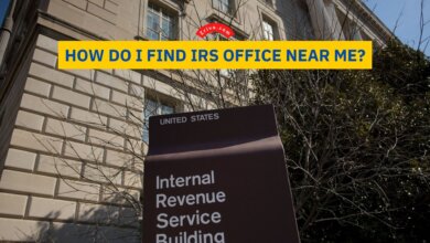 How Do I Find IRS Office Near Me?