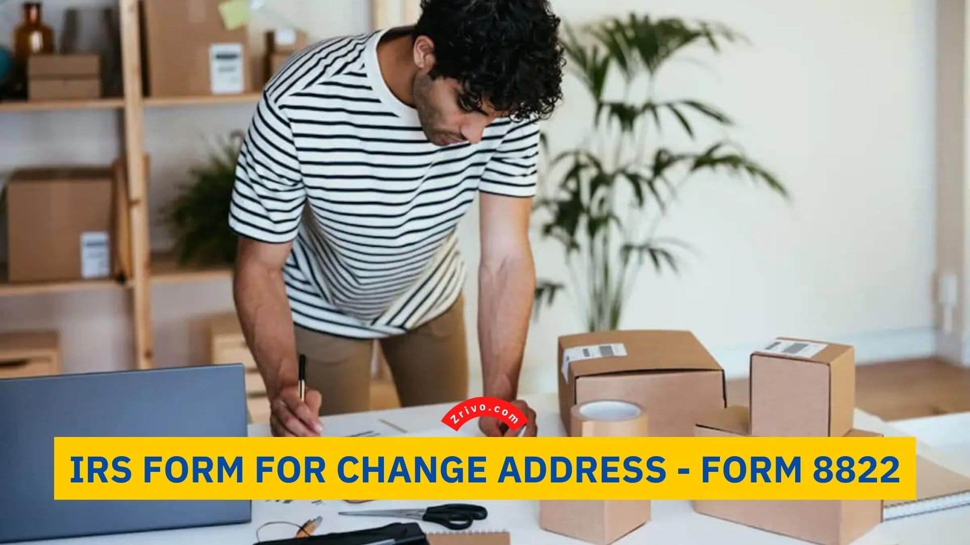 IRS Form for Change Address - Form 8822