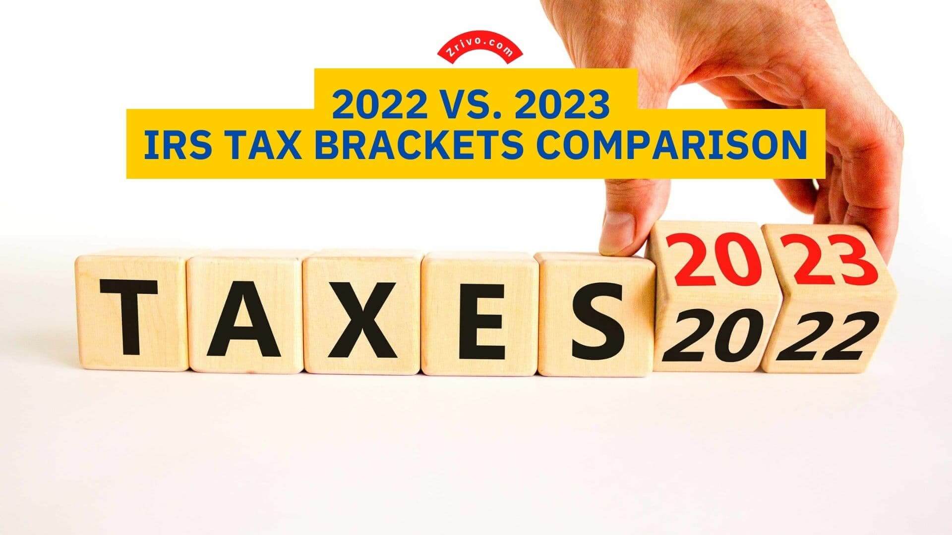 2022-vs.-2023-IRS-Tax-Brackets-Comparison-Zrivo-Cover-1