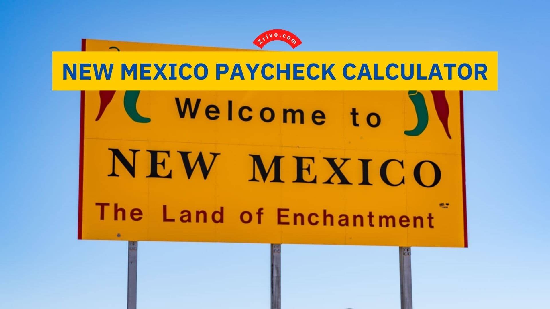 New Mexico Paycheck Calculator
