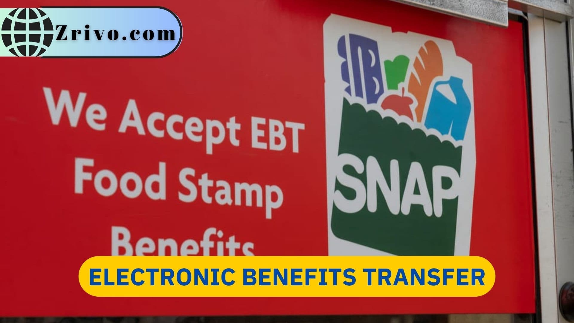 Electronic Benefits Transfer