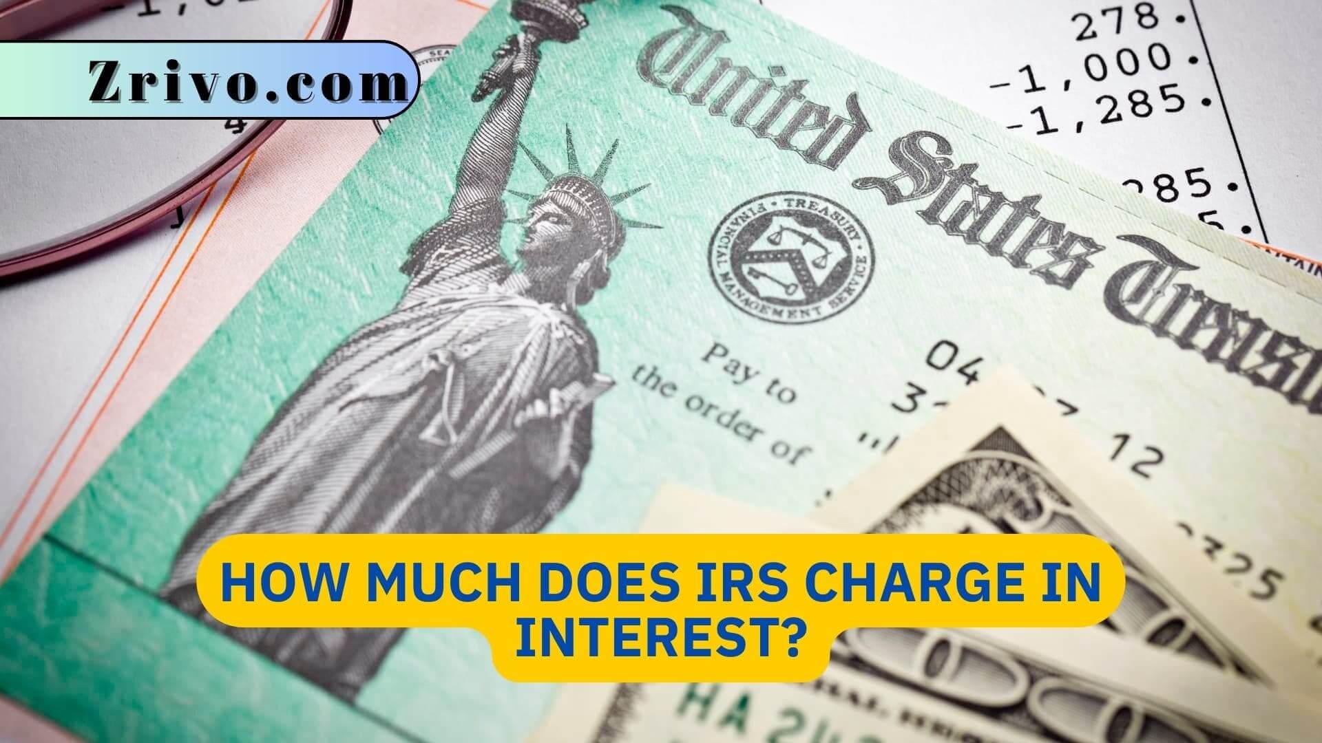 How Much Does IRS Charge in Interest