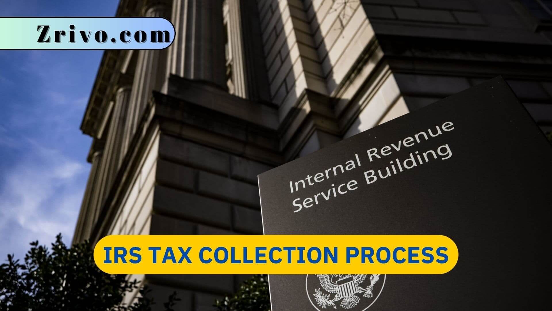 IRS Tax Collection Process