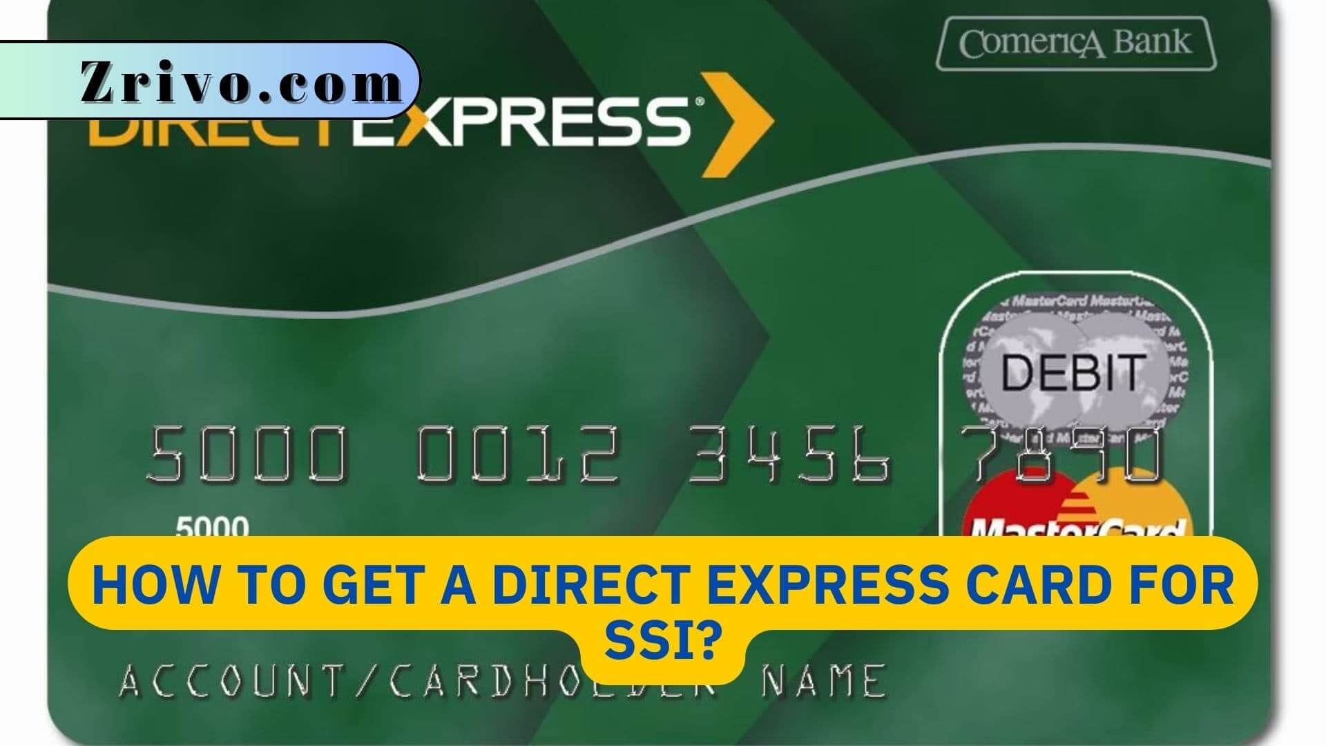 How to Get a Direct Express Card for SSI