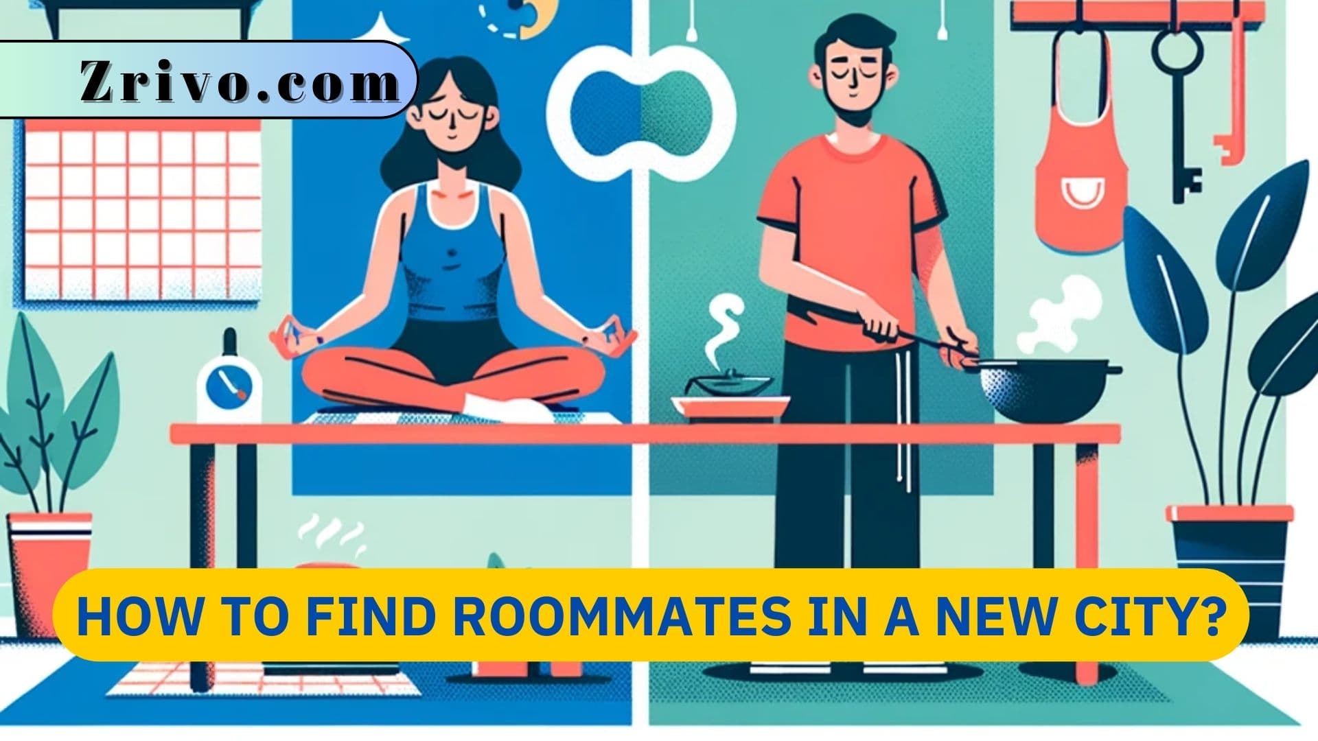 How to Find Roommates in a New City