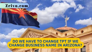 Do We Have to Change TPT If We Change Business Name in Arizona 2