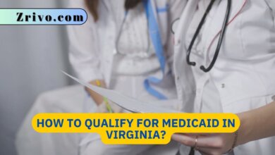 How to Qualify For Medicaid in Virginia