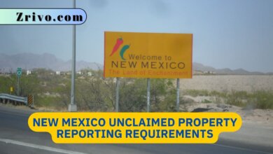 New Mexico Unclaimed Property Reporting Requirements