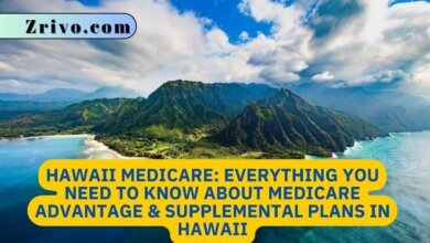Hawaii Medicare Everything You Need to Know About Medicare Advantage & Supplemental Plans in Hawaii