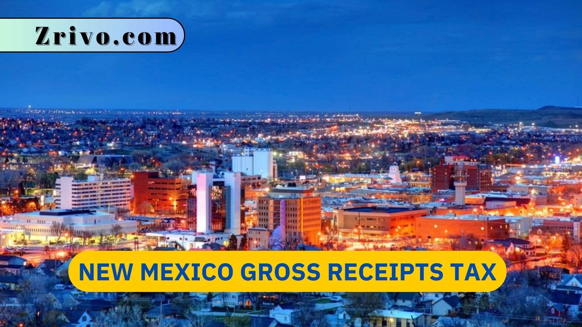 New Mexico Gross Receipts Tax