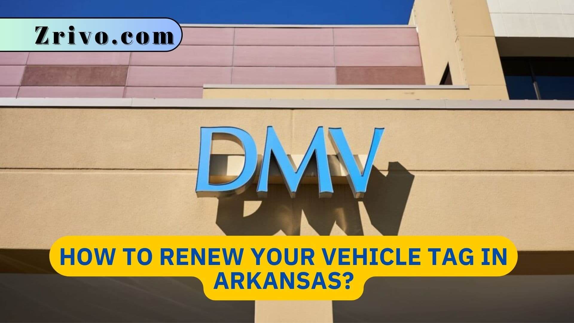 How to Renew Your Vehicle Tag in Arkansas